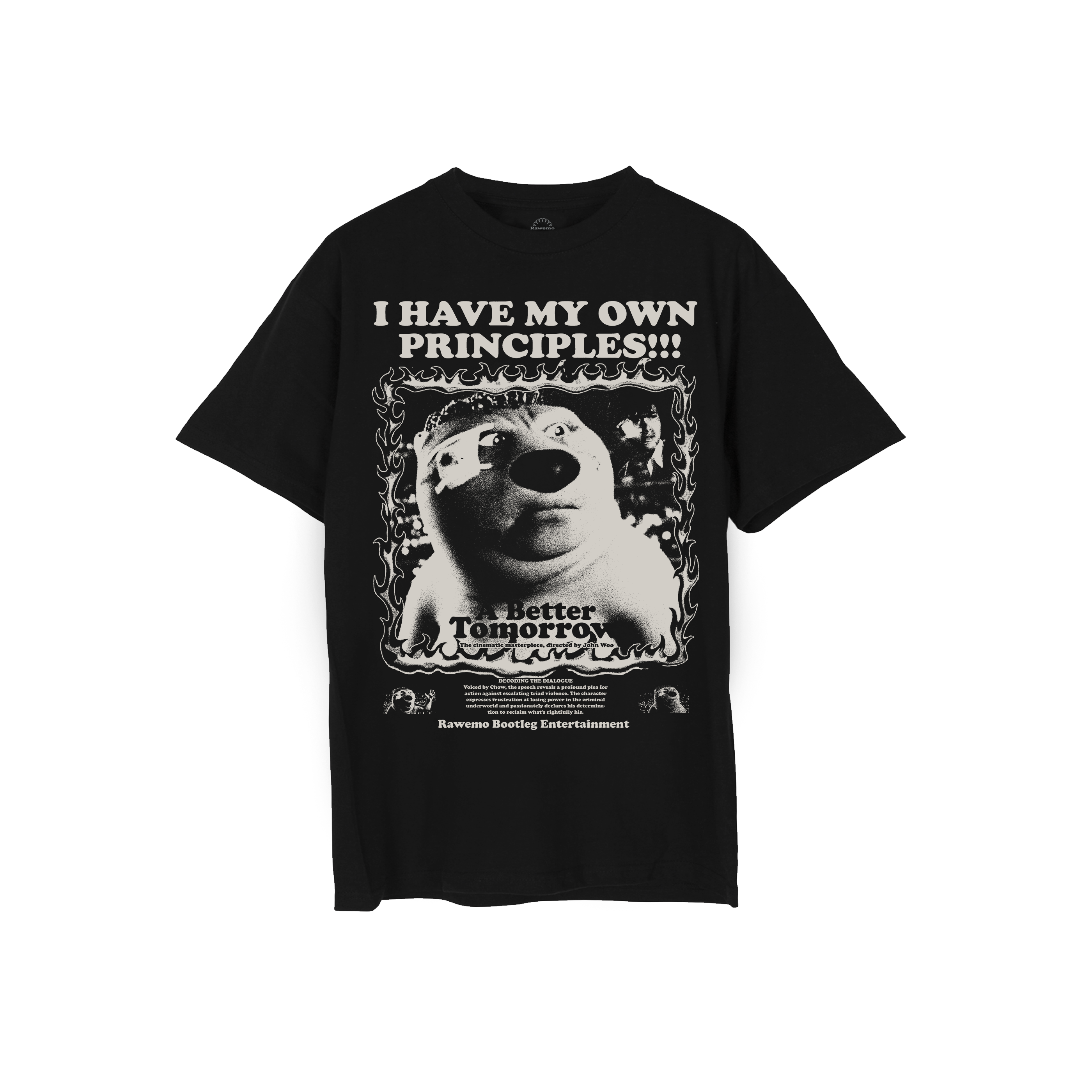 I Have My Own Principles Tee